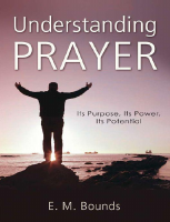 E.M Bounds - Understanding Prayer.pdf